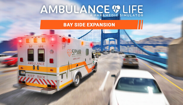 Ambulance Life: Bay Side Expansion