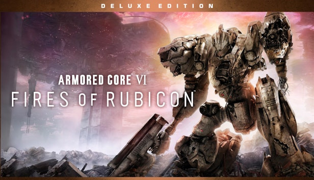ARMORED CORE VI FIRES OF RUBICON - Deluxe Edition