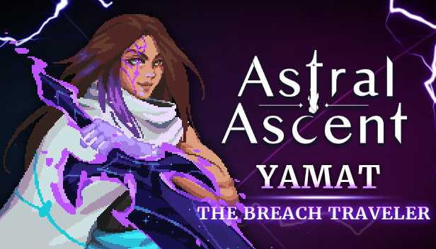Astral Ascent: Yamat the Breach Traveler