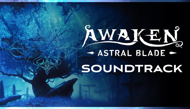 Awaken - Astral Blade: Soundtrack