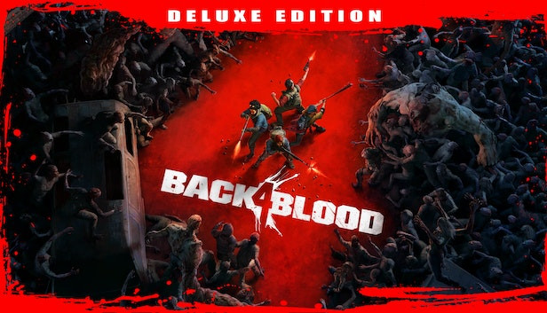 Back 4 Blood - Deluxe Edition