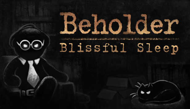 Beholder: Blissful Sleep