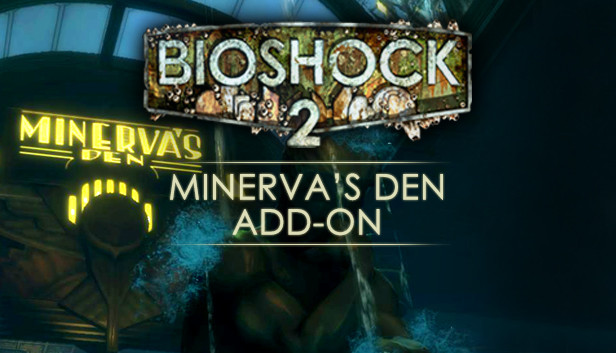 BioShock 2: Minerva's Den
