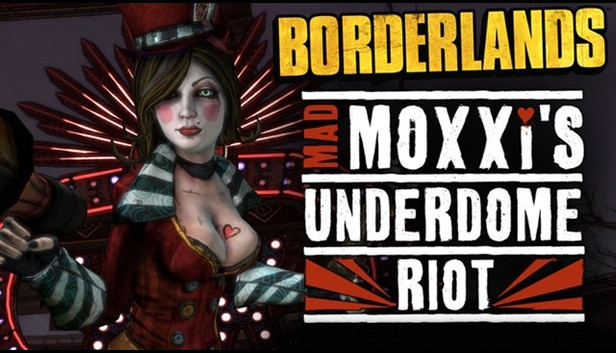 Borderlands: Mad Moxxi's Underdome Riot