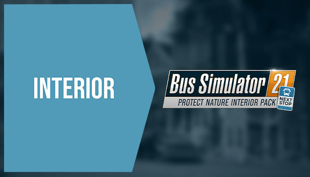 Bus Simulator 21 Next Stop: Protect Nature Interior Pack
