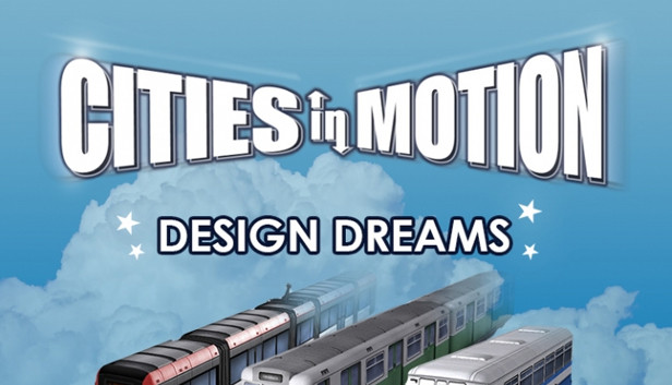 Cities in Motion: Design Dream