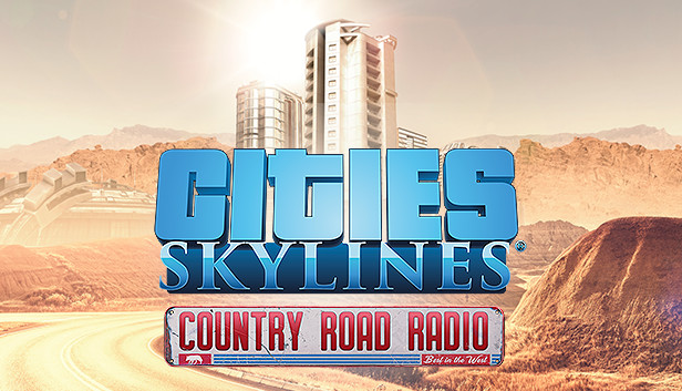 Cities: Skylines - Country Road Radio