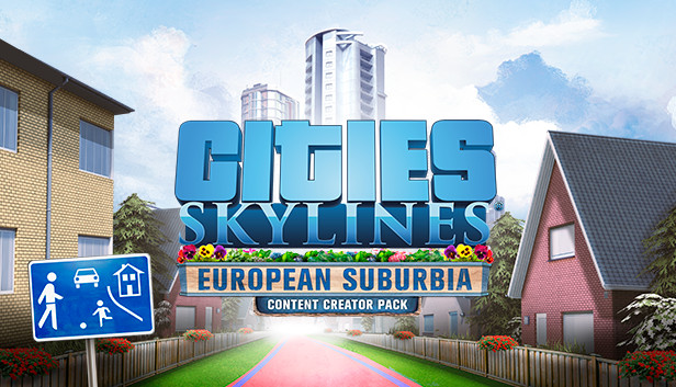 Cities: Skylines - European Suburbia Content Creator Pack 