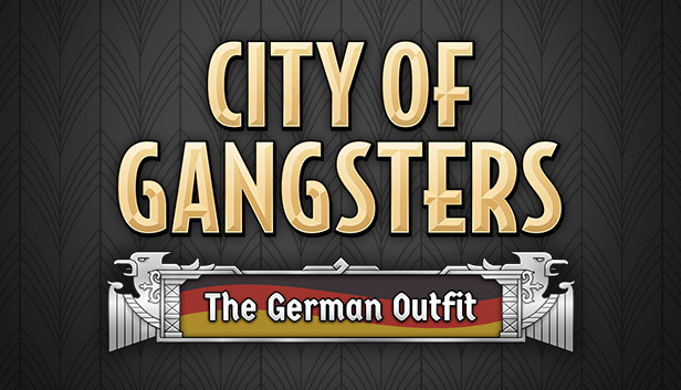 City of Gangsters: The German Outfit