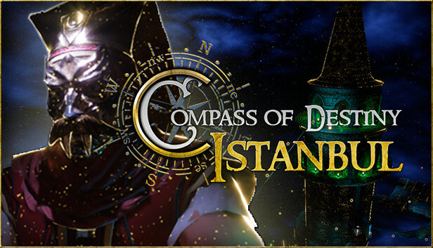 Compass of the Destiny: Istanbul