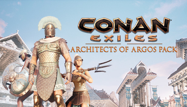 Conan Exiles: Architects of Argos