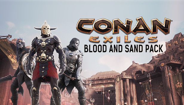 Conan Exiles: Blood and Sand