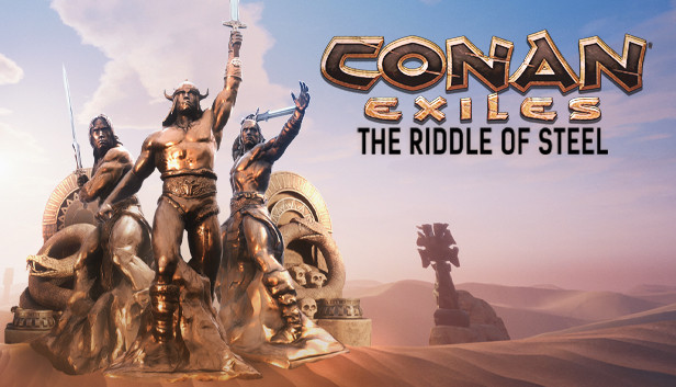 Conan Exiles: The Riddle of Steel
