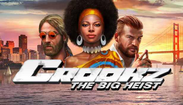 Crookz - The Big Heist