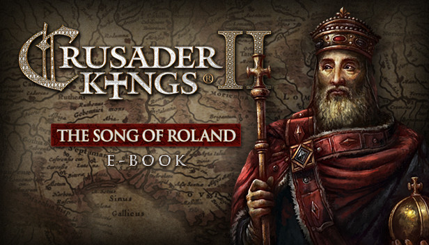 Crusader Kings II: The Song of Roland E-Book