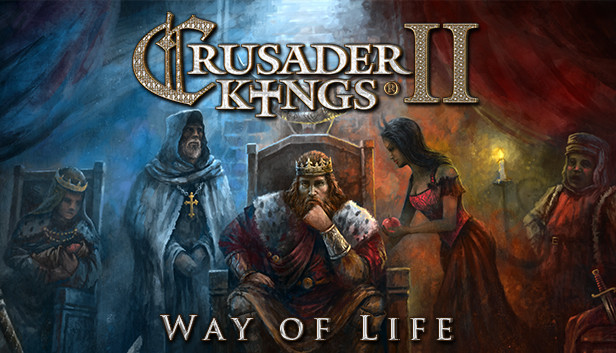 Crusader Kings II: Way of Life