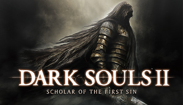 DARK SOULS II: Scholar of The First Sin