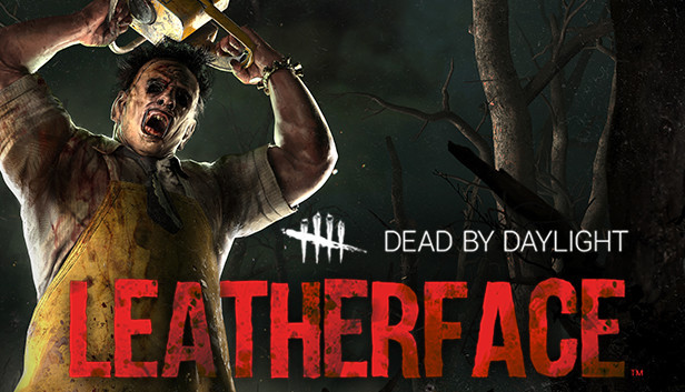 Dead by Daylight: LEATHERFACE