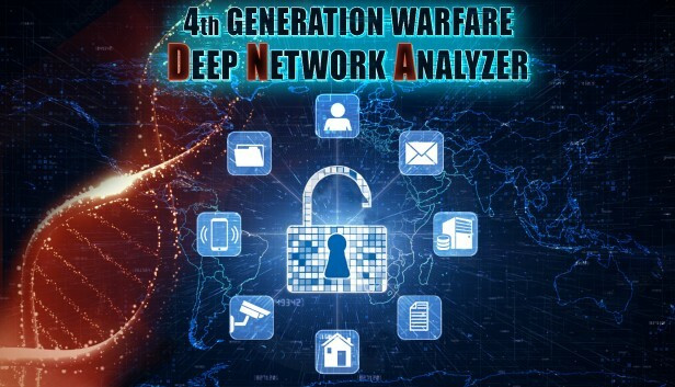 Deep Network Analyser: 4th Generation Warfare