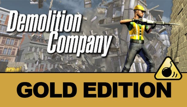 Demolition Company - Gold Edition
