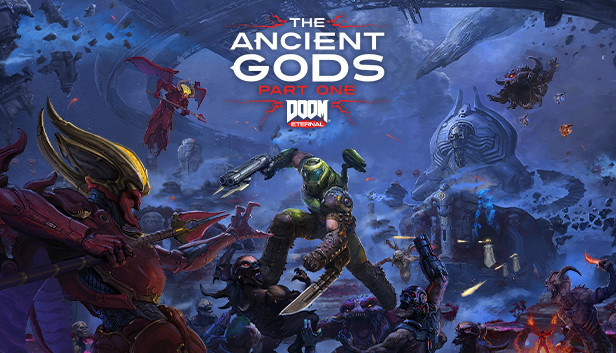 DOOM Eternal: The Ancient Gods - Part One