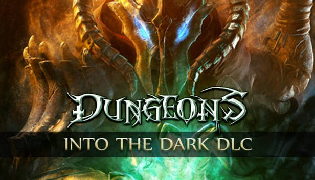Dungeons: Into the Dark