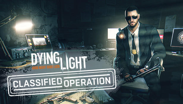 Dying Light: Classified Operation Bundle