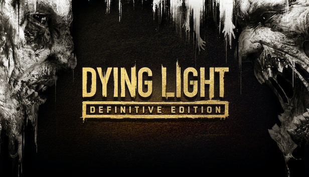 Dying Light - Definitive Edition