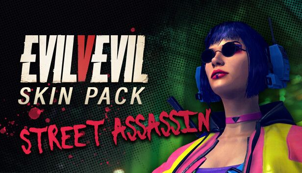 EvilVEvil: Street Assassin Victoria