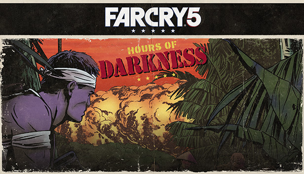 Far Cry 5: Hours of Darkness