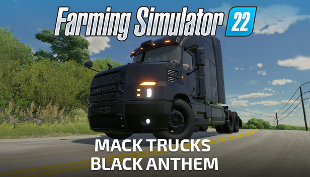 Farming Simulator 22: Mack Trucks: Black Anthem