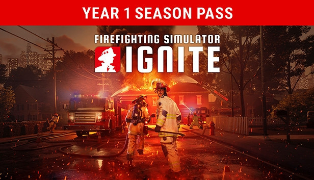 Firefighting Simulator: Ignite - Year 1 Season Pass