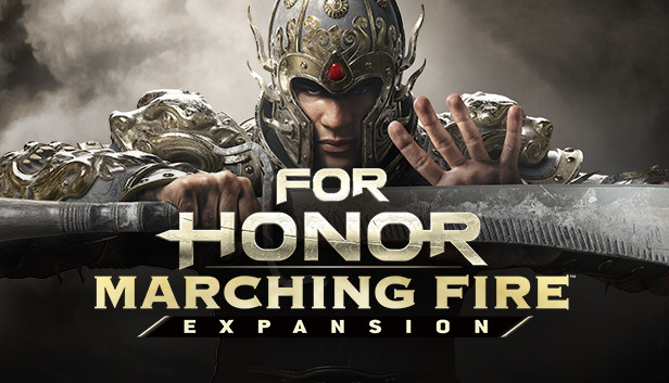 FOR HONOR: Marching Fire Expansion