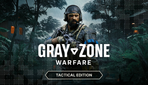 Gray Zone Warfare: Tactical Edition Upgrade
