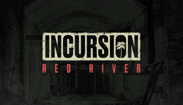 Incursion Red River