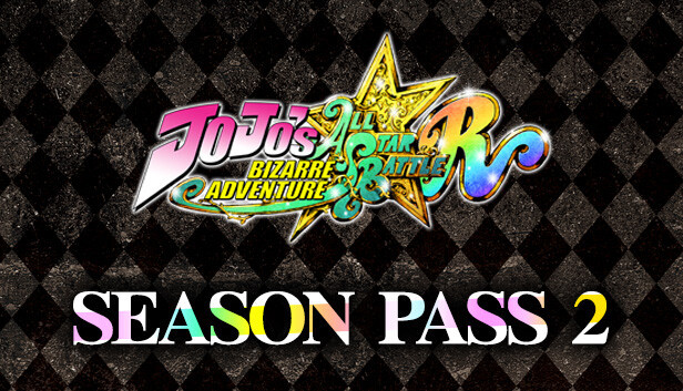 JoJo's Bizarre Adventure: All-Star Battle R - Season Pass 2