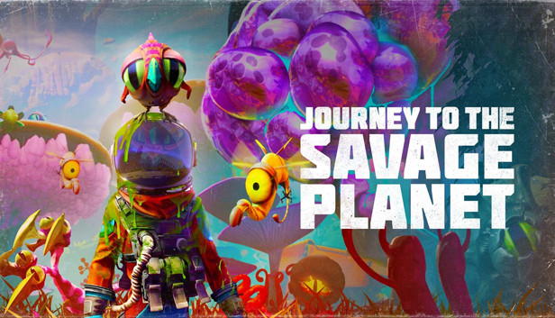 Journey to the Savage Planet