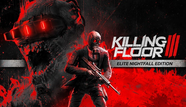 Killing Floor 3 - Elite Nightfall Edition