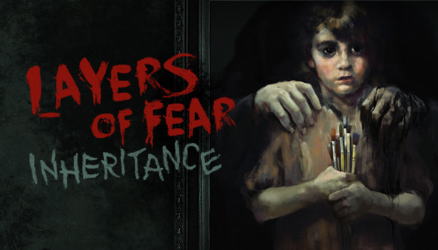 Layers of Fear: Inheritance