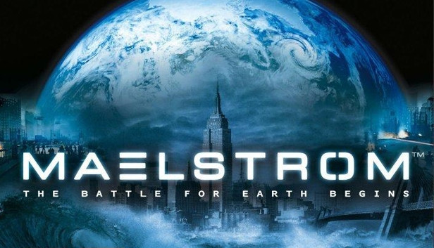 Maelstrom: The Battle for Earth Begins