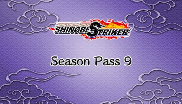 NARUTO TO BORUTO: SHINOBI STRIKER Season Pass 9