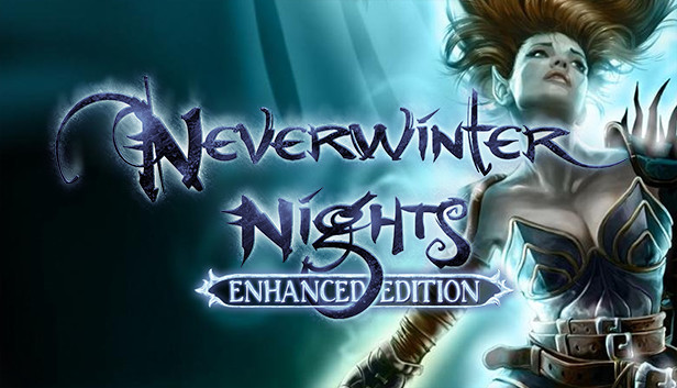 Neverwinter Nights - Enhanced Edition