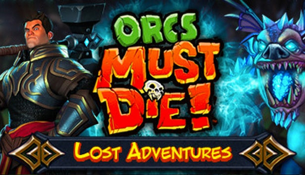 Orcs Must Die!: Lost Adventures