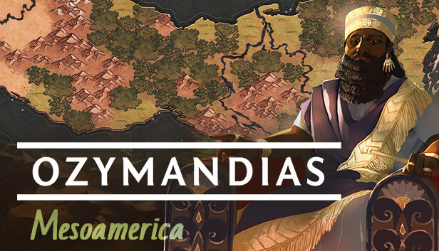 Ozymandias: Mesoamerica