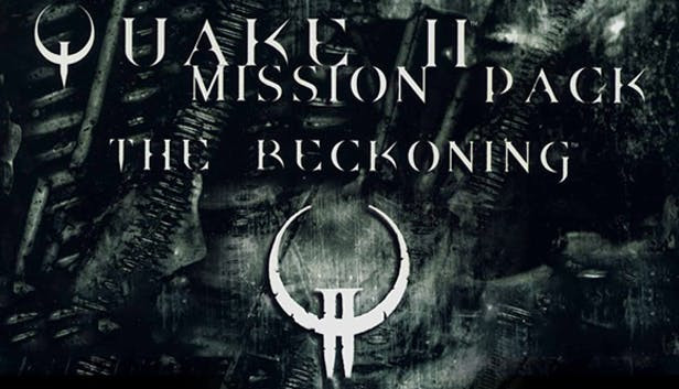 QUAKE II Mission Pack: The Reckoning