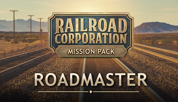 Railroad Corporation: Roadmaster Mission Pack DLC