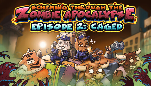Scheming Through The Zombie Apocalypse Ep2: Caged