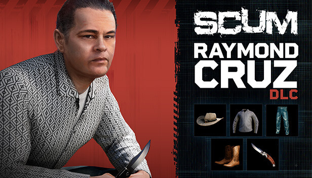 SCUM: Raymond Cruz Character Pack