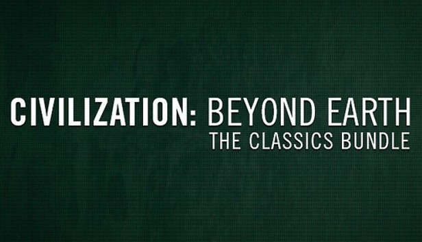 Sid Meier's Civilization: Beyond Earth Classics Bundle