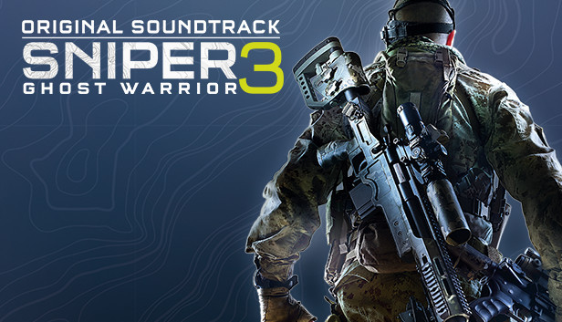 Sniper: Ghost Warrior 3 - Original Soundtrack